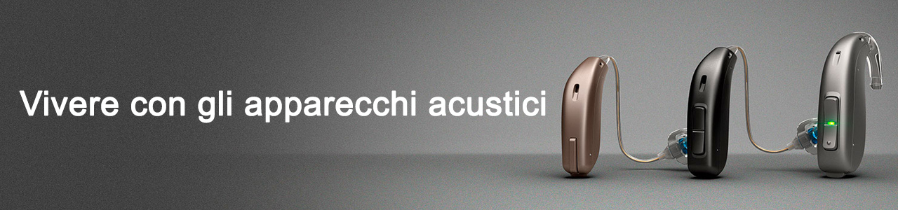 vivere con gli apparecchi acustici punto acustico due